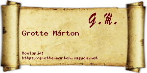 Grotte Márton névjegykártya